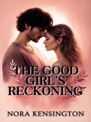 cover image of The Good Girl's Reckoning